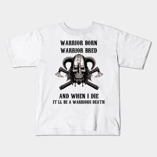 Warriors Death! Kids T-Shirt